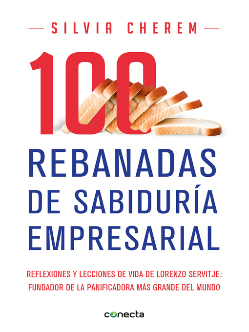 Title details for 100 rebanadas de sabiduría empresarial by Silvia Cherem - Available
